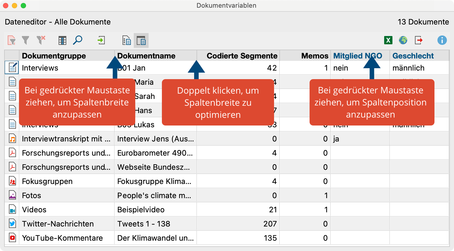 Spaltenbreite und Spaltenpositionen anpassen Spaltenbreite und Spaltenpositionen anpassen