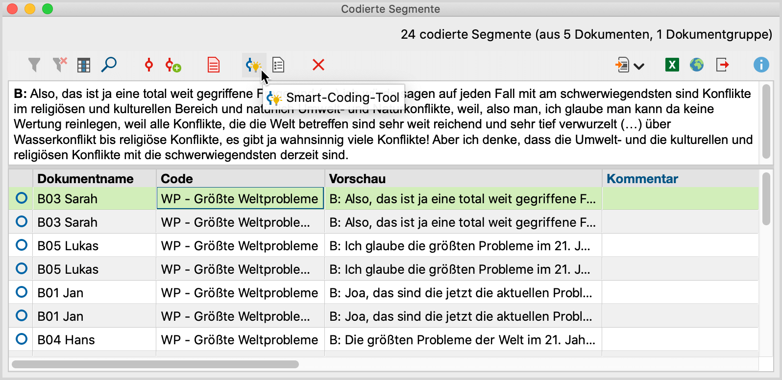 Das Smart-Coding-Tool aus der „Übersicht codierte Segmente“ öffnen Das Smart-Coding-Tool aus der „Übersicht Codings“ öffnen