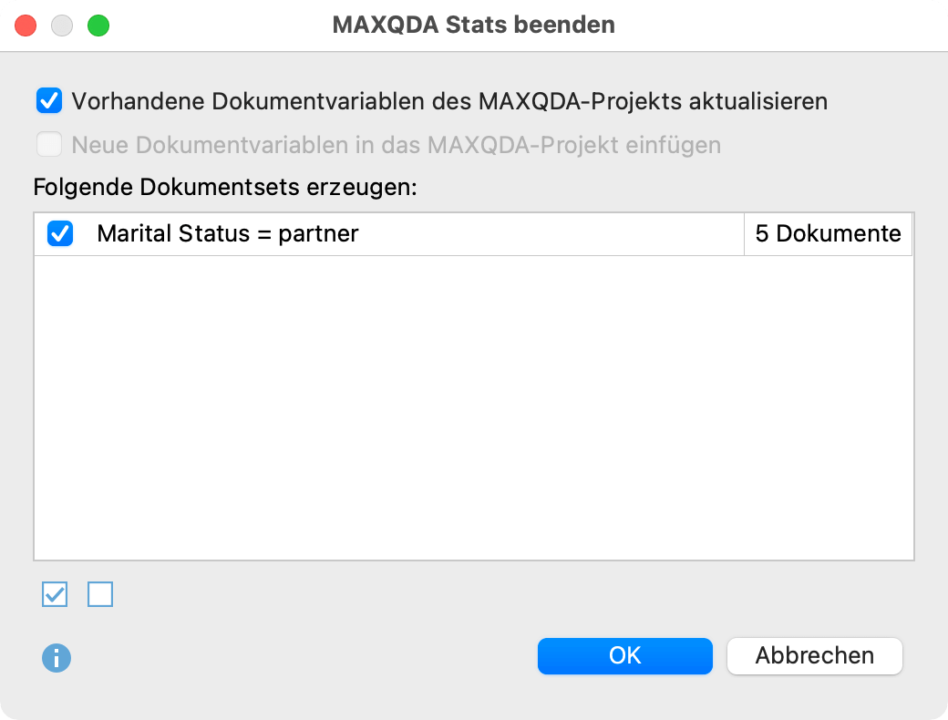 Dokumentsets auswählen beim Beenden von MAXQDA Stats Dokumentsets auswählen beim Beenden von MAXQDA Stats