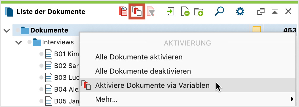 „Logische Aktivierung“ aufrufen mit Hilfe des Kontextmenüs oder des Symbols in der „Liste der Dokumente“ „Logische Aktivierung“ aufrufen mit Hilfe des Kontextmenüs oder des Buttons