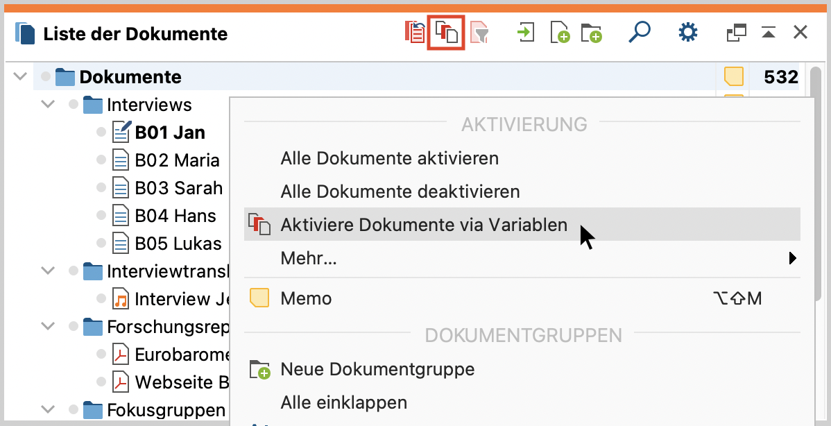 „Logische Aktivierung“ aufrufen mit Hilfe des Kontextmenüs oder des Symbols in der „Liste der Dokumente“ „Logische Aktivierung“ aufrufen mit Hilfe des Kontextmenüs oder des Buttons