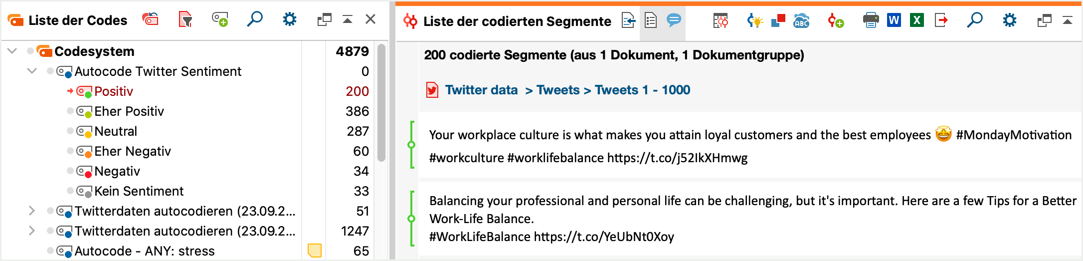 Sentiment-Codes in der „Liste der Codes“ (links); Positive Tweets in der „Liste der codierten Segmente (rechts)“ Sentiment-Codes in der „Liste der Codes“ (links); Positive Tweets in der „Liste der codierten Segmente (rechts)“