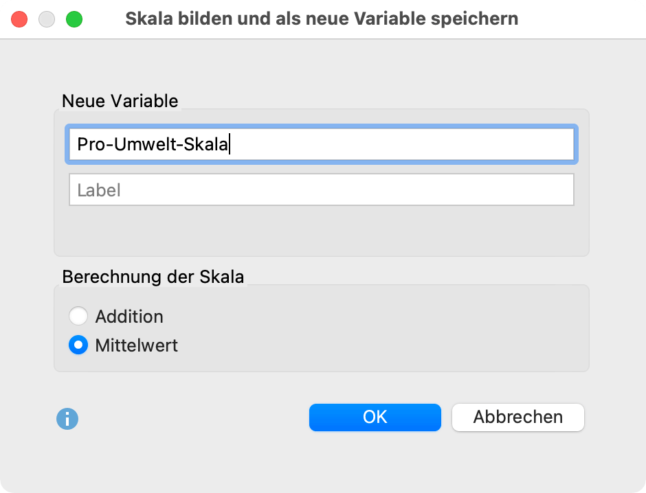 Variablenname und Variablenlabel sowie Art der Berechnung für neue Variable festlegen Variablenname und Variablenlabel sowie Art der Berechnung für neue Variable festlegen