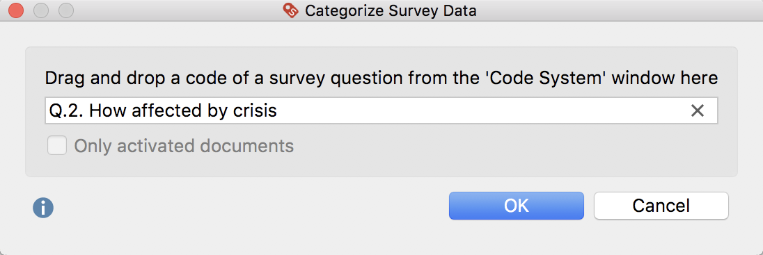 Choose the code that contains the responses to your survey question. Choose the code that contains the responses to your survey question.