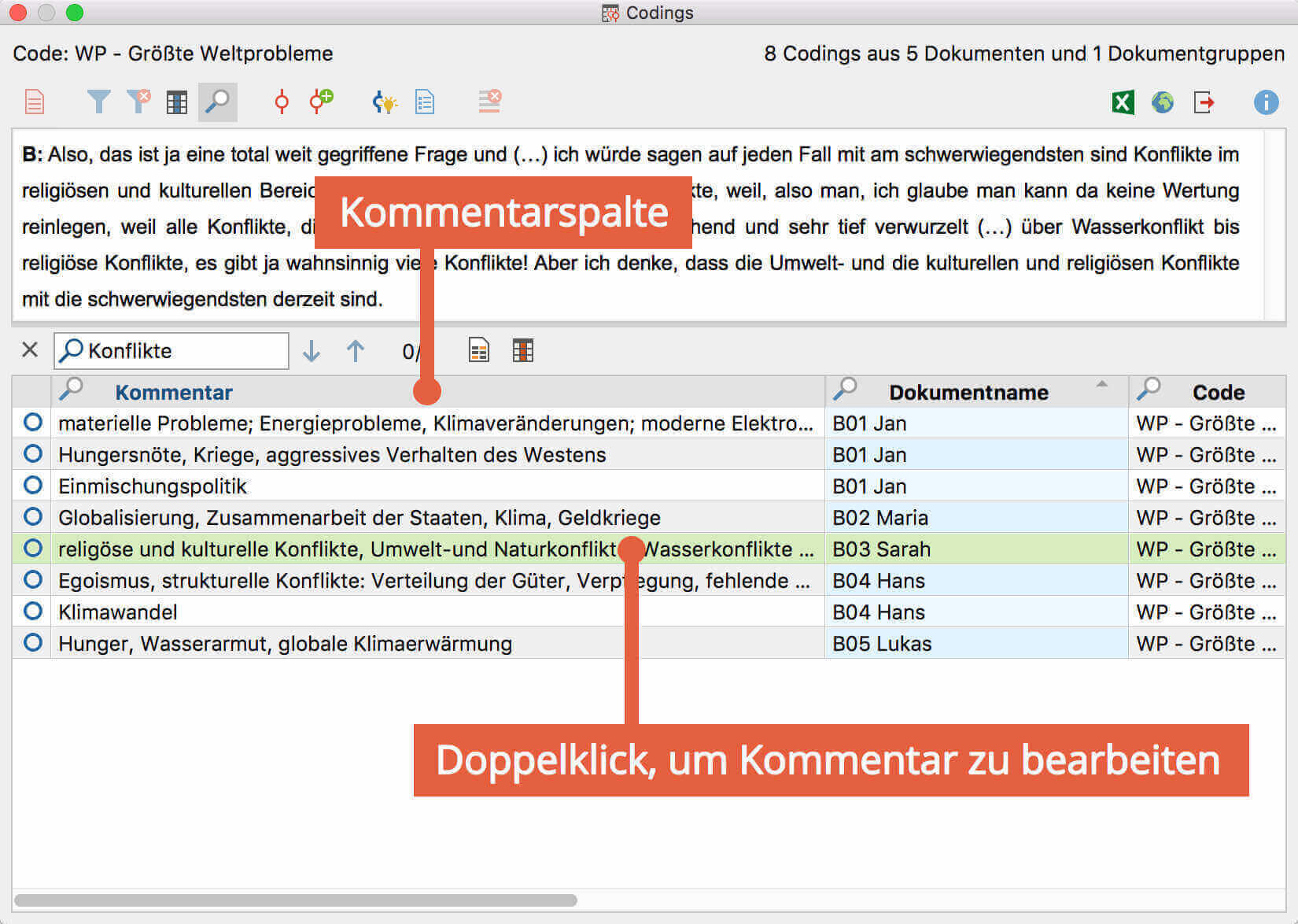 Coding-Kommentare in der „Übersicht Codings“ erstellen, bearbeiten und suchen Coding-Kommentare in der „Übersicht Codings“ erstellen, bearbeiten und suchen