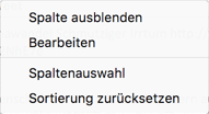 Kontextmenü auf einer Spaltenüberschrift Kontextmenü auf einer Spaltenüberschrift